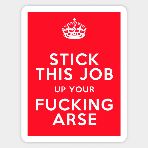 Stick Your Job Sticker by toruandmidori